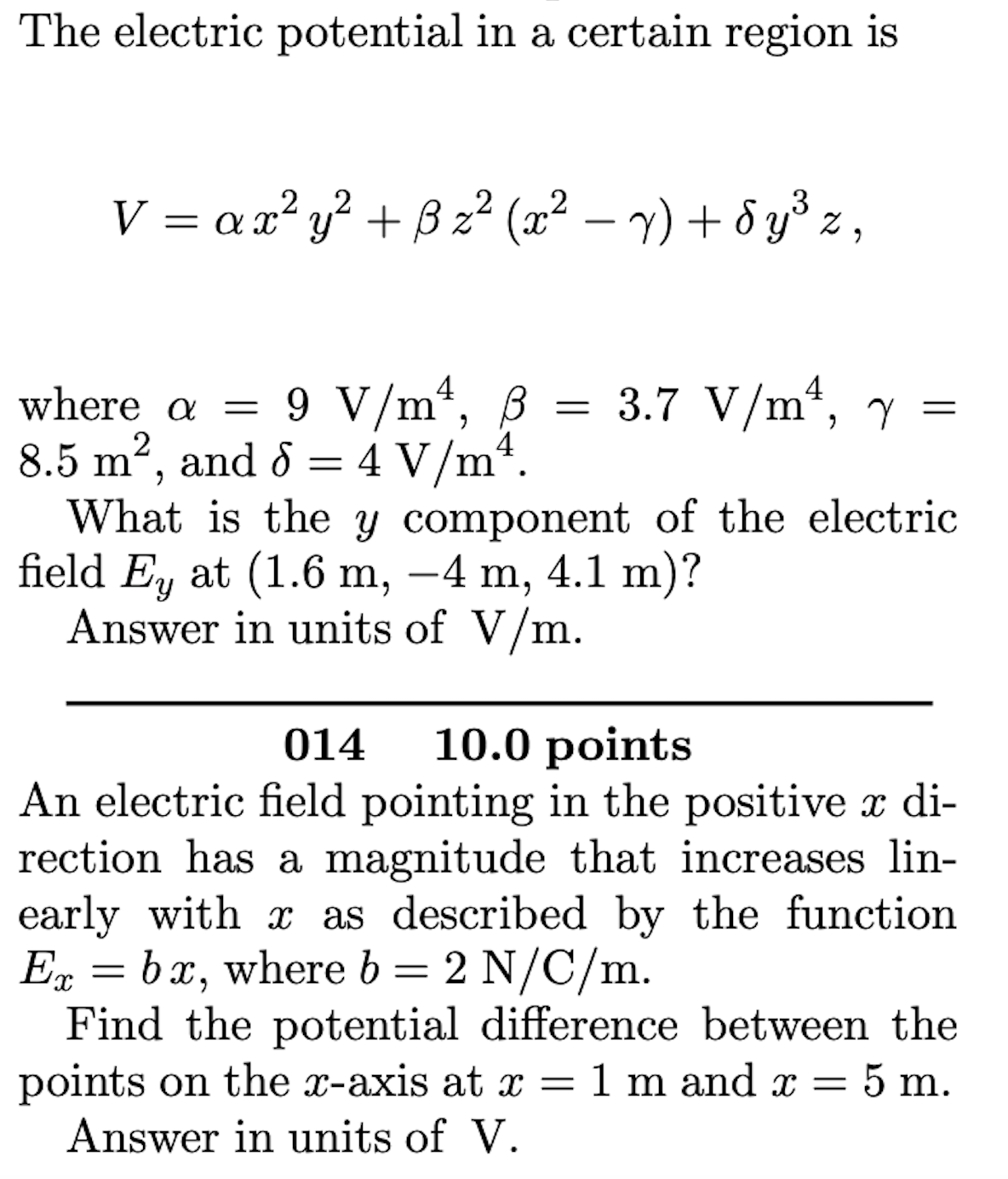 Solved The electric potential in a certain region is | Chegg.com