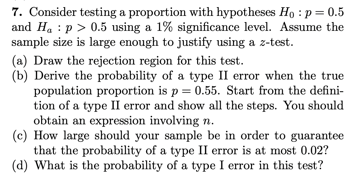 Solved 7. Consider testing a proportion with hypotheses | Chegg.com