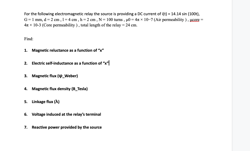 Solved For The Following Electromagnetic Relay The Source Is