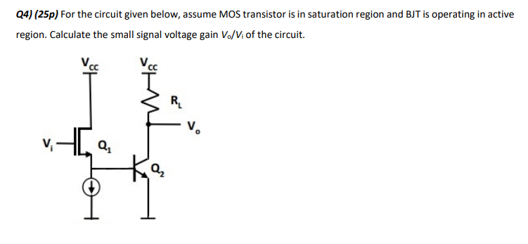 Solved Q4) (25p) For the circuit given below, assume MOS | Chegg.com