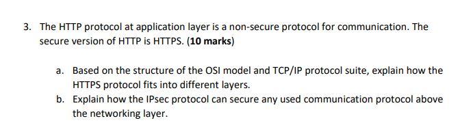 Solved 3. The HTTP protocol at application layer is a | Chegg.com