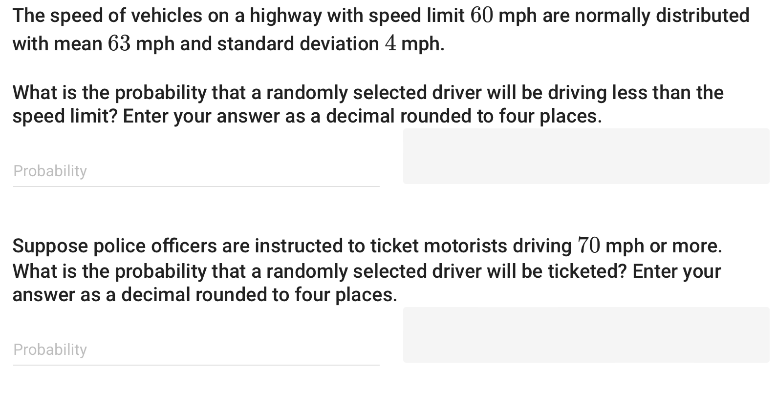 Solved The speed of vehicles on a highway with speed limit