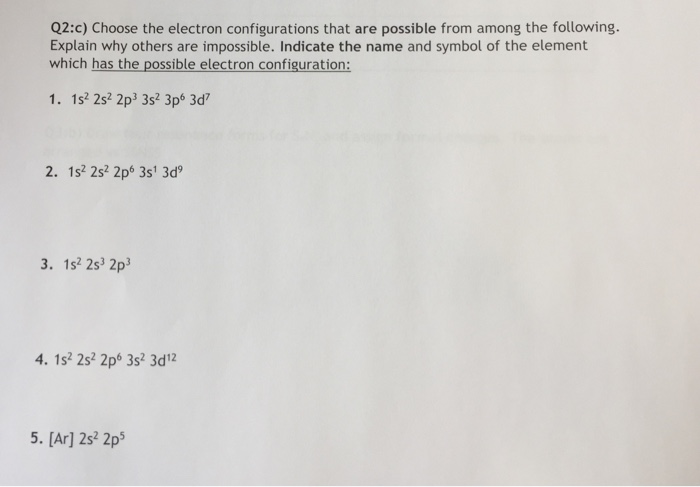 Solved Q2:c) Choose the electron configurations that are | Chegg.com