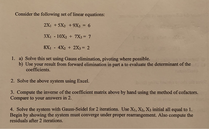 Solved Consider the following set of linear equations: 2Xi + | Chegg.com