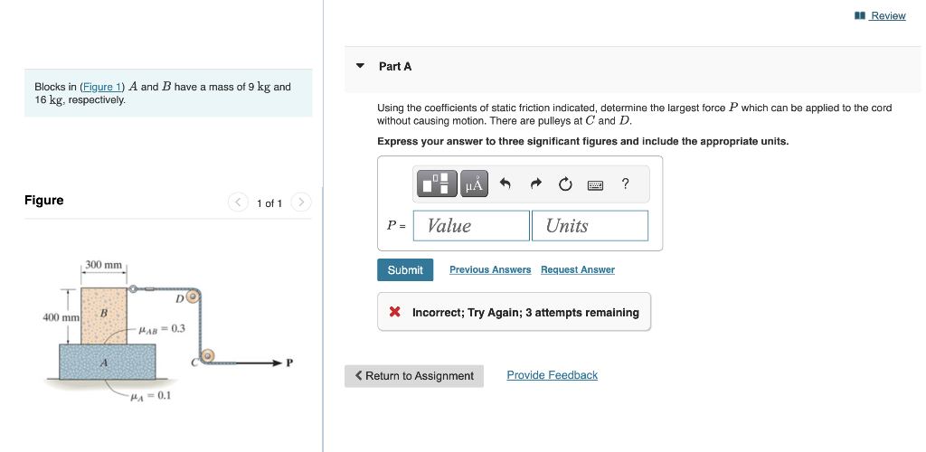 Solved Blocks In (Figure 1) A And B Have A Mass Of 9 Kg And | Chegg.com