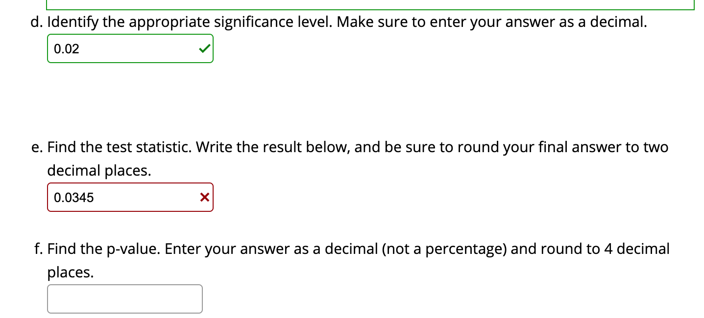 Solved d. Identify the appropriate significance level. | Chegg.com
