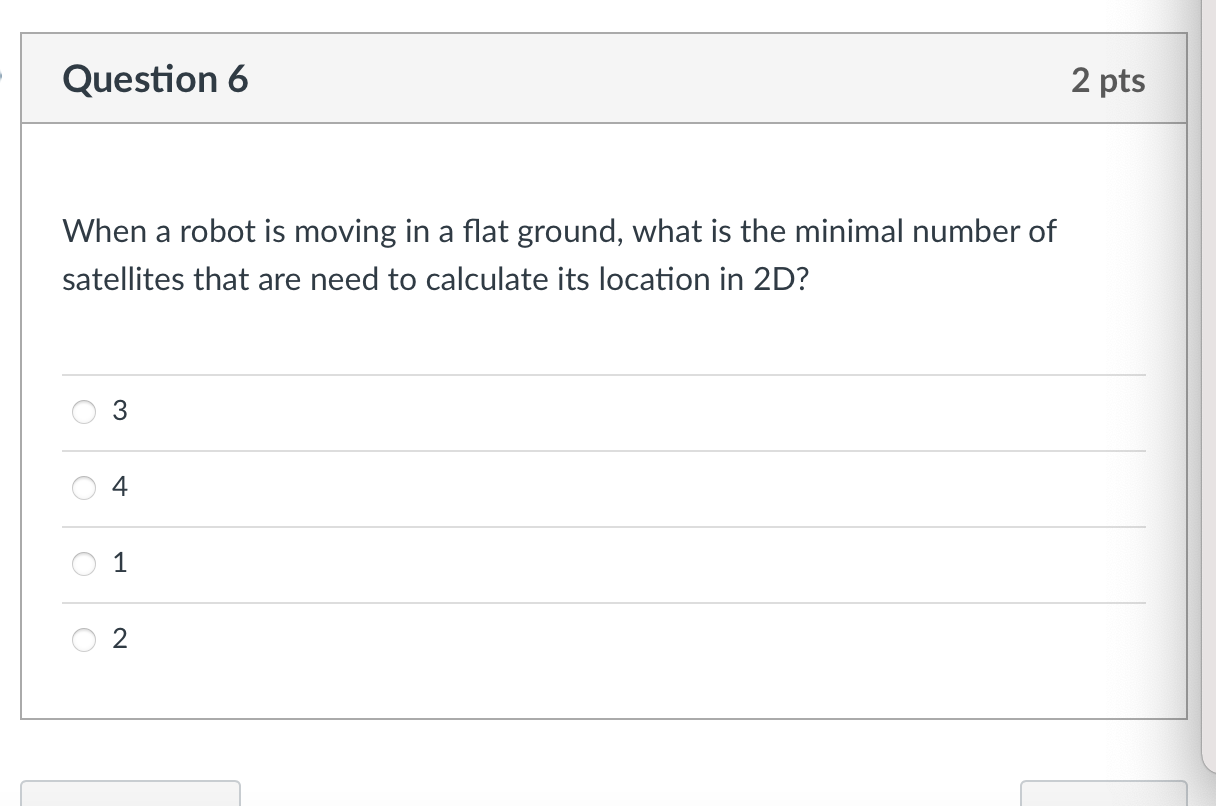 Solved Question 6 2 pts When a robot is moving in a flat | Chegg.com