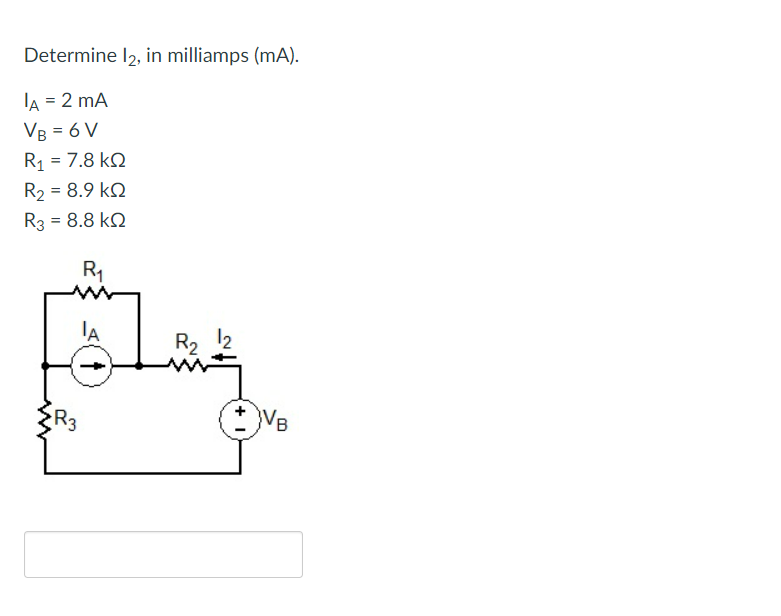 Solved Determine I2, In Milliamps (mA). IA=2 MA VB=6 | Chegg.com