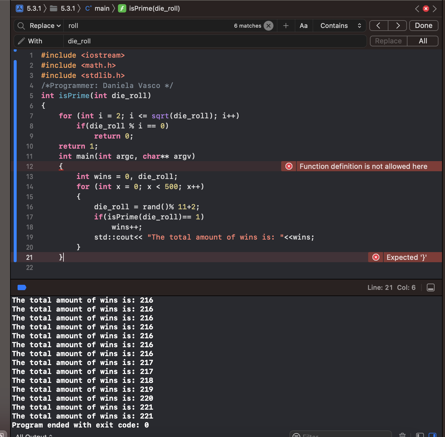 Solved 5.3.1 >⇋5.3.1>C+main >f isPrime(die_roll) Replace | Chegg.com