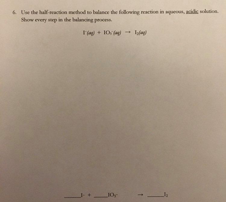 Solved 6. Use the half-reaction method to balance the | Chegg.com