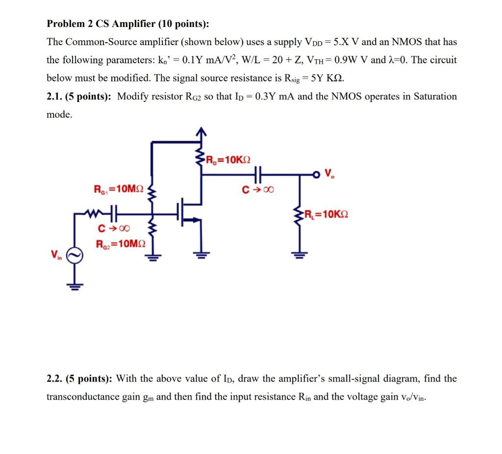 Solved Problem 2 CS Amplifier (10 points): The Common-Source | Chegg.com