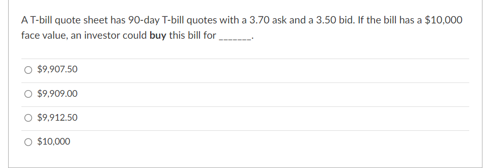 solved-a-t-bill-quote-sheet-has-90-day-t-bill-quotes-with-a-chegg