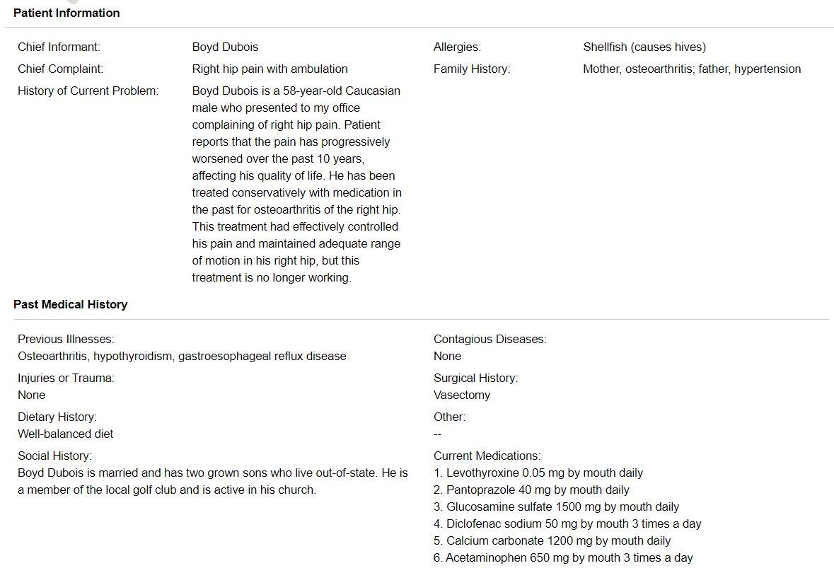 Patient Information Chief Informant: Shellfish (causes hives) Boyd Dubois Right hip pain with ambulation Allergies: Family Hi