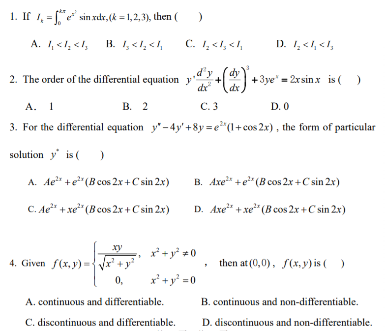 Solved 1. If 14 = L**** sinxdr, (k = 1,2,3), then ( ) A. I, | Chegg.com