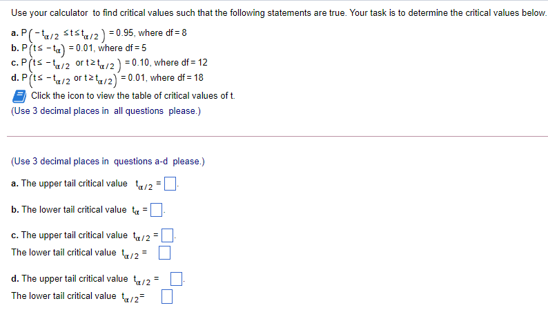 Solved B. P Use Your Calculator To Find Critical Values Such | Chegg.com