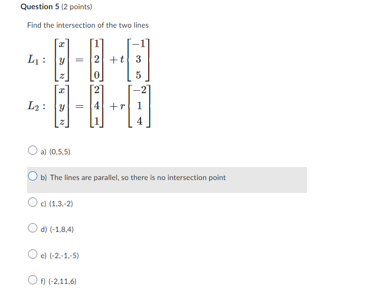 Solved Find the intersection of the two lines | Chegg.com