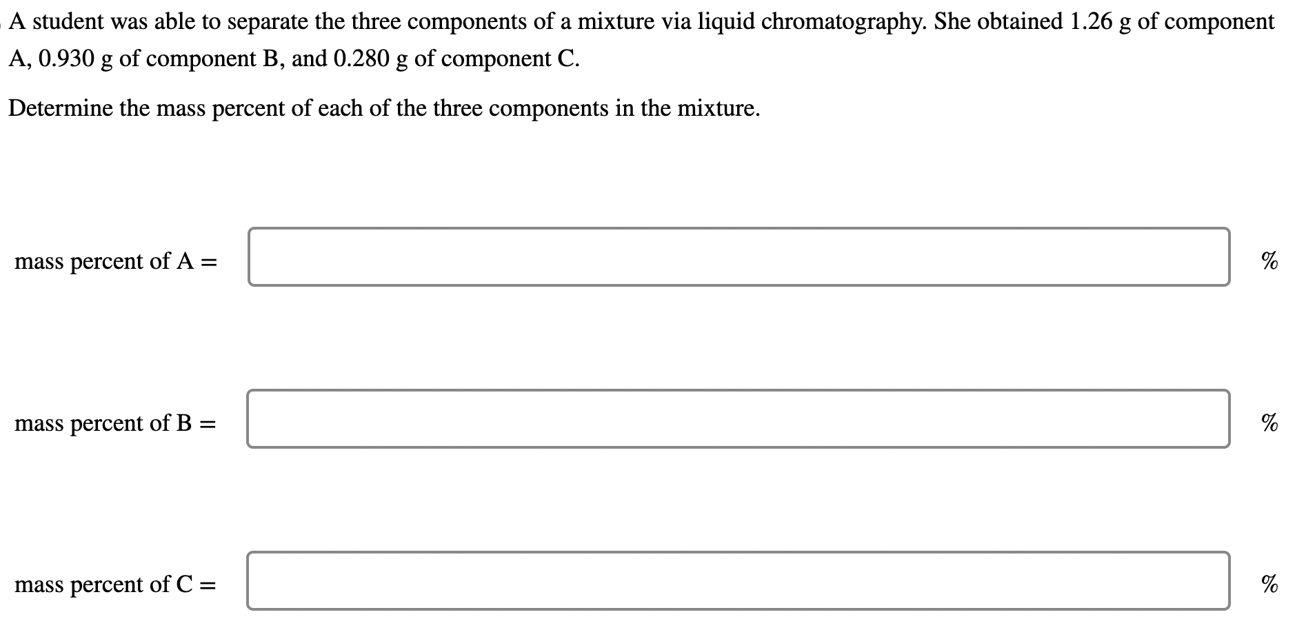 Solved A student was able to separate the three components | Chegg.com