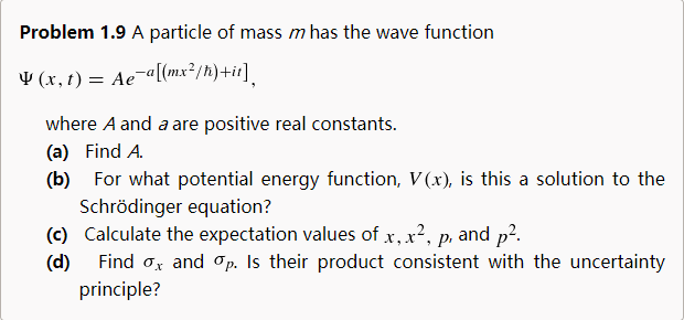 Solved Problem 1.9 A particle of mass m has the wave | Chegg.com