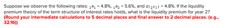 Solved Suppose we observe the following rates: 1R1 = 4.8%, 1 | Chegg.com