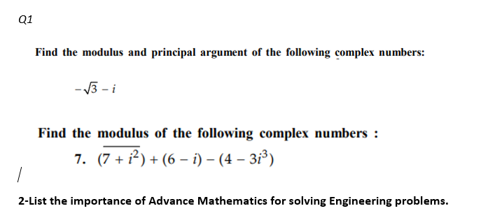 Solved Q1 Find the modulus and principal argument of the | Chegg.com