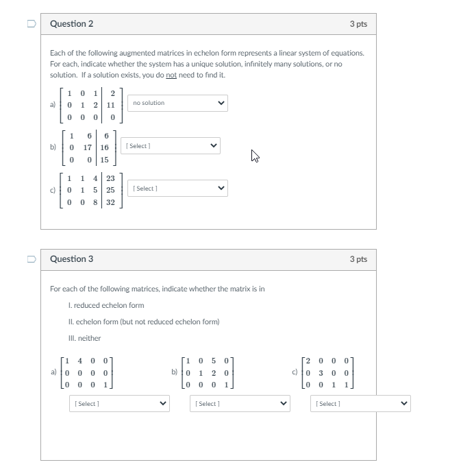 Solved Question 2 3 pts Each of the following augmented | Chegg.com