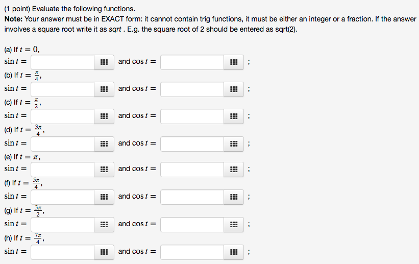 Solved (1 point) Evaluate the following functions. Note: | Chegg.com
