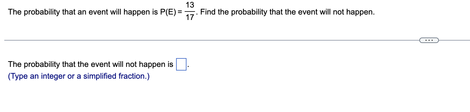 Solved The probability that an event will happen is P(E)= | Chegg.com
