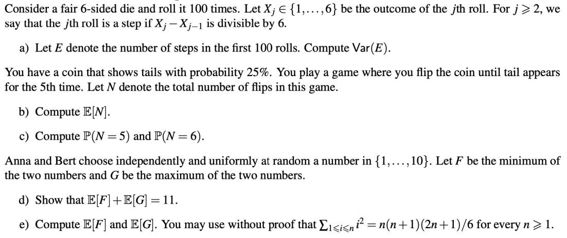 Solved Consider a fair 6-sided die and roll it 100 times. | Chegg.com
