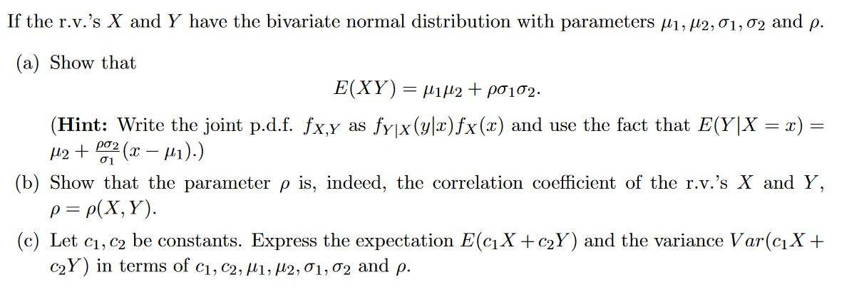 If the r.v.'s X and Y have the bivariate normal | Chegg.com