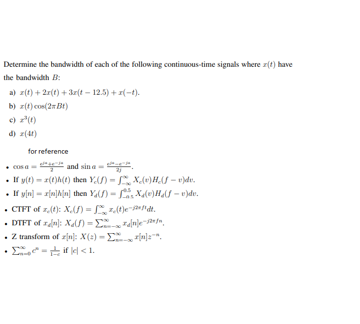 Solved Determine The Bandwidth Of Each Of The Following C Chegg Com