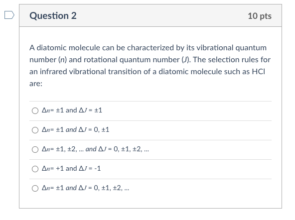Solved Question 2 10 pts A diatomic molecule can be | Chegg.com