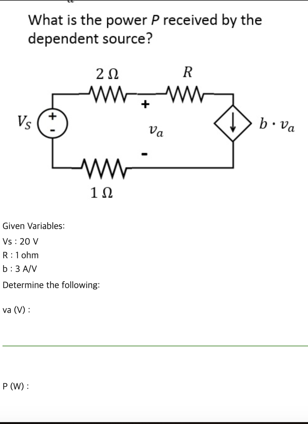 Solved What Is The Power P Received By The Dependent Sour Chegg Com