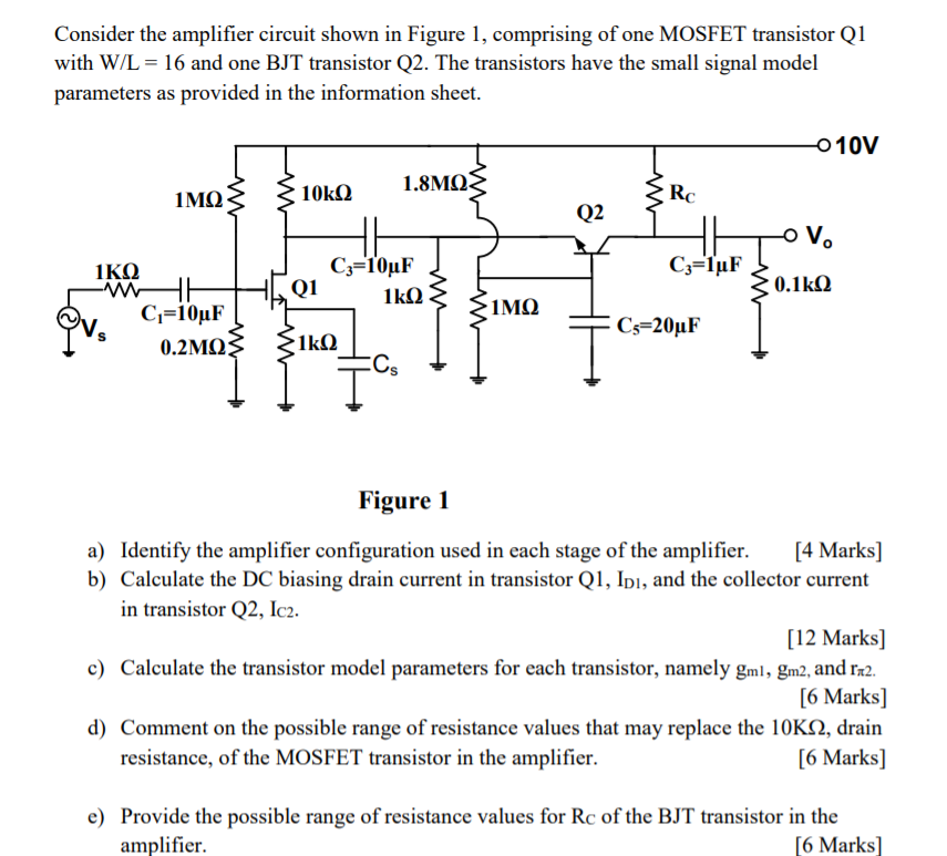 Solved Consider the amplifier circuit shown in Figure 1, | Chegg.com
