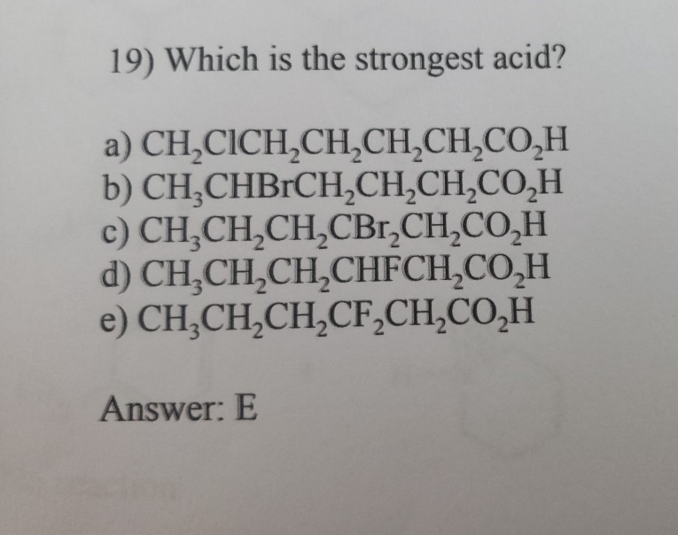 Which Of The Following Is A Strongest Acid Solved 19) Which is the strongest acid? a) | Chegg.com