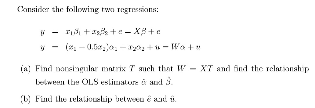 Consider The Following Two Regressions Y X1b1 Chegg Com