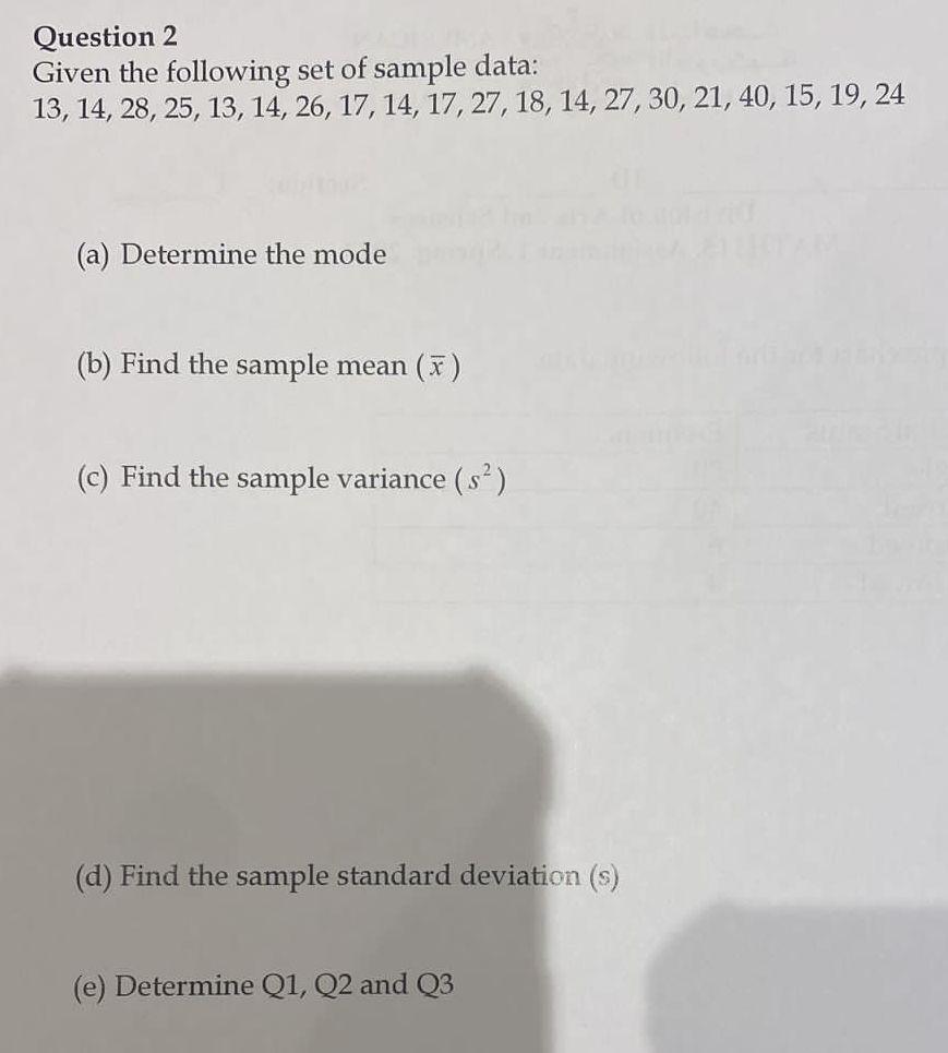 Solved Question 2 Given The Following Set Of Sample Data: | Chegg.com