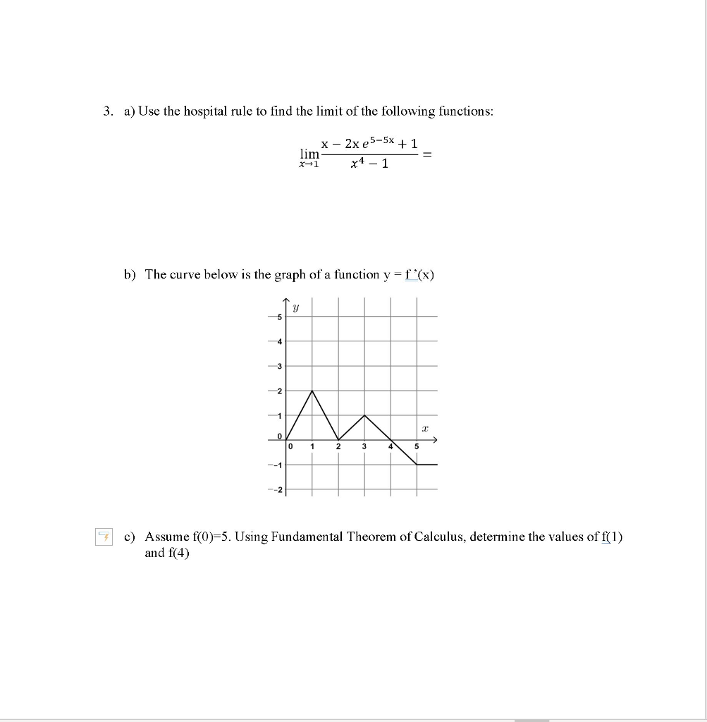 Solved 3. a) Use the hospital rule to find the limit of the | Chegg.com
