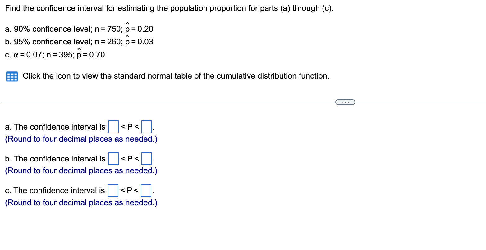 Solved Find the confidence interval for estimating the | Chegg.com