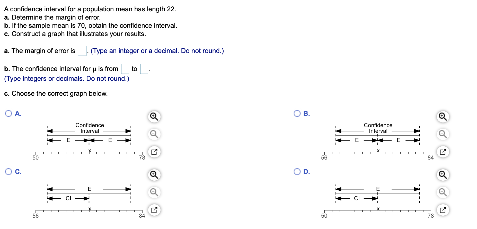 Solved A confidence interval for a population mean has | Chegg.com