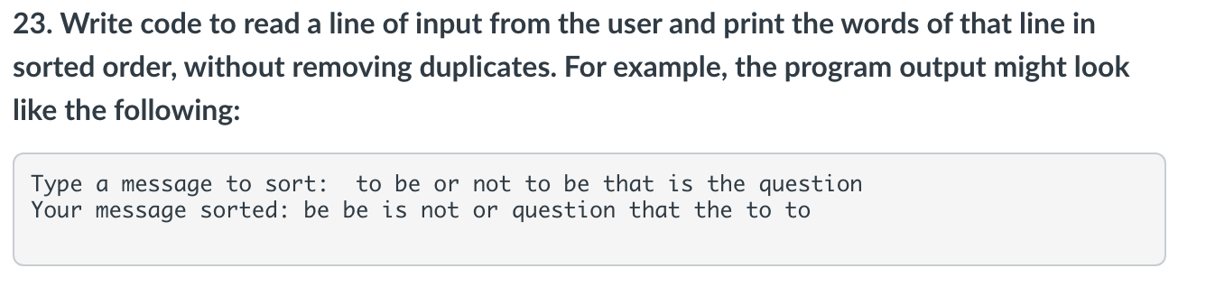 Solved 23. Write code to read a line of input from the user | Chegg.com