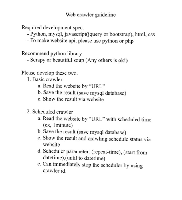 Solved Web crawler guideline Required development spec. | Chegg.com