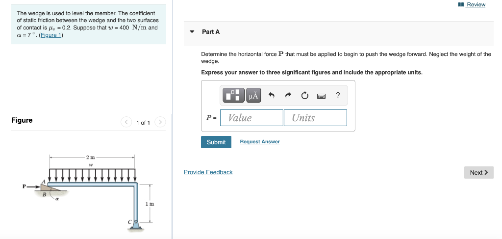 Solved The Wedge Is Used To Level The Member. The | Chegg.com