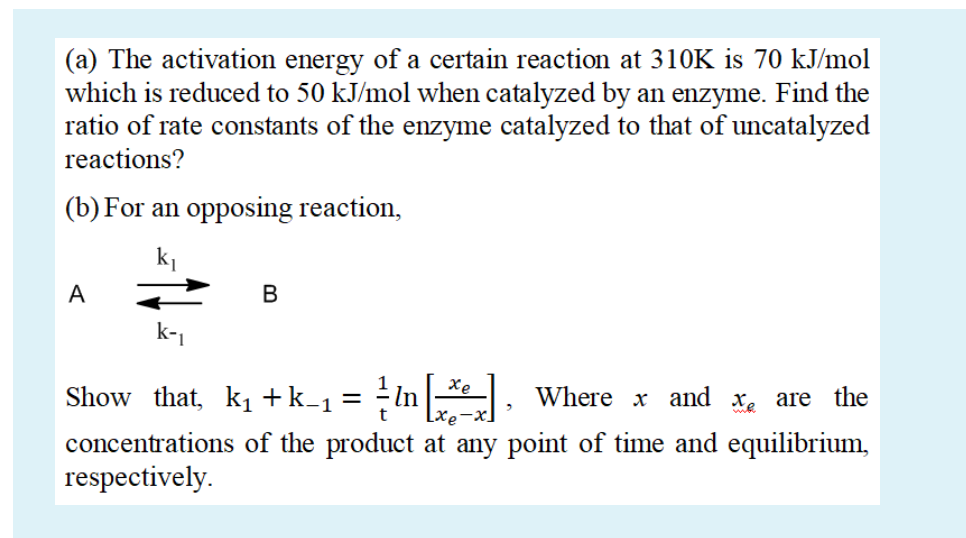 Solved (a) The Activation Energy Of A Certain Reaction At | Chegg.com