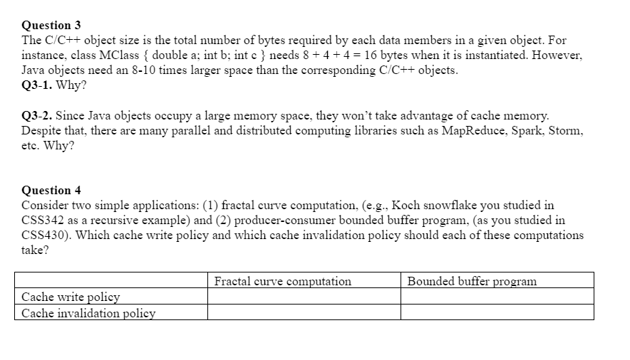 Solved Question 3The CC++ ﻿object size is the total number | Chegg.com