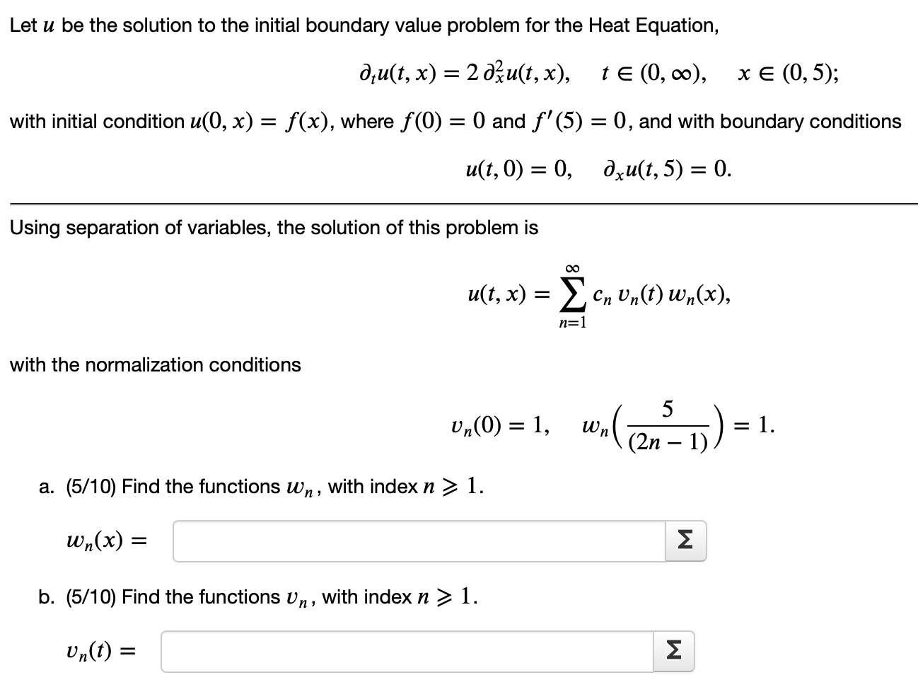 Solved Let U Be The Solution To The Initial Boundary Valu Chegg Com