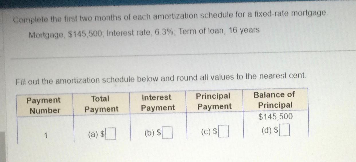solved-complete-the-first-two-months-of-each-amortization-chegg