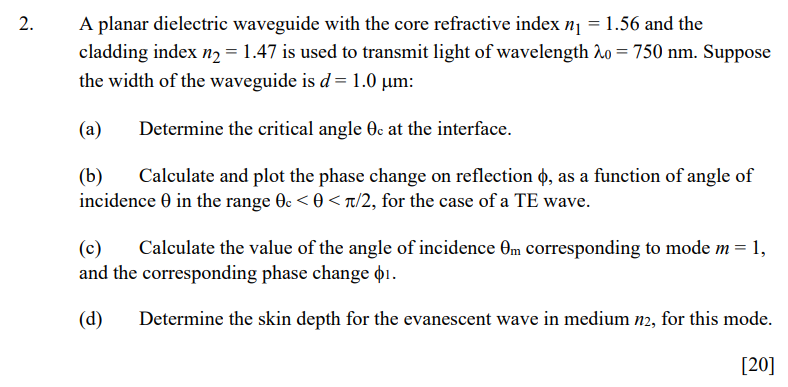 Solved A planar dielectric waveguide with the core | Chegg.com