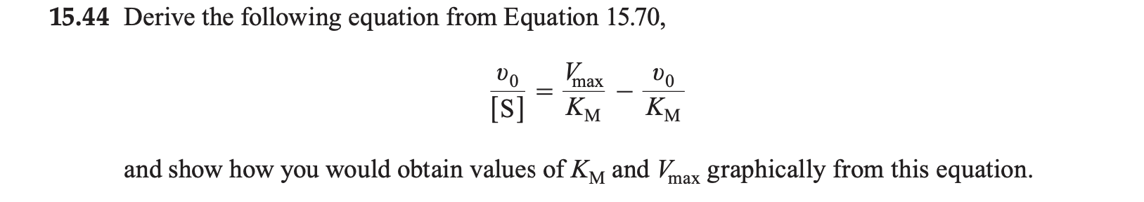 Solved 15.44 Derive the following equation from Equation | Chegg.com