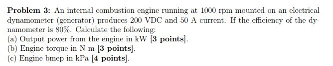 Solved Problem 3: An internal combustion engine running at | Chegg.com