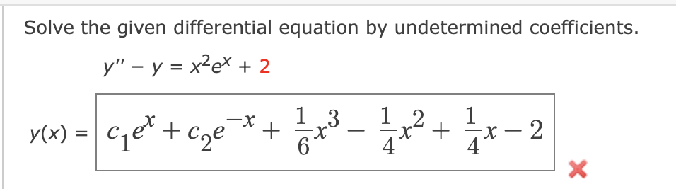 Solved Solve the given differential equation by undetermined | Chegg.com